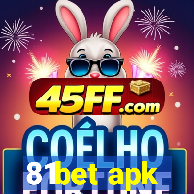 81bet apk